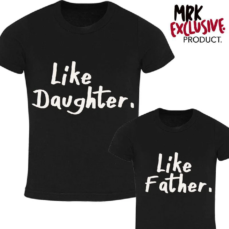 Like Father, Like Daughter Black Matching Tees (MRK X)