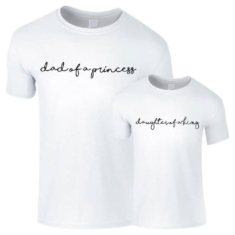 Dad Of A Princess & Daughter Of A King Matching White T-Shirts (MRK X)