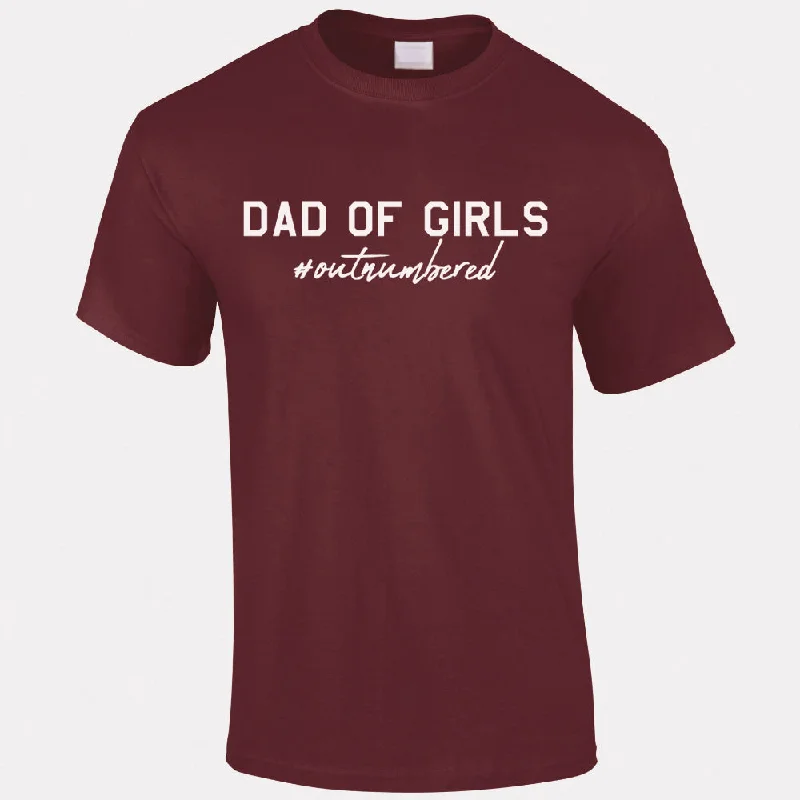 Dad Of Girls Outnumbered T-Shirt (MRK X)