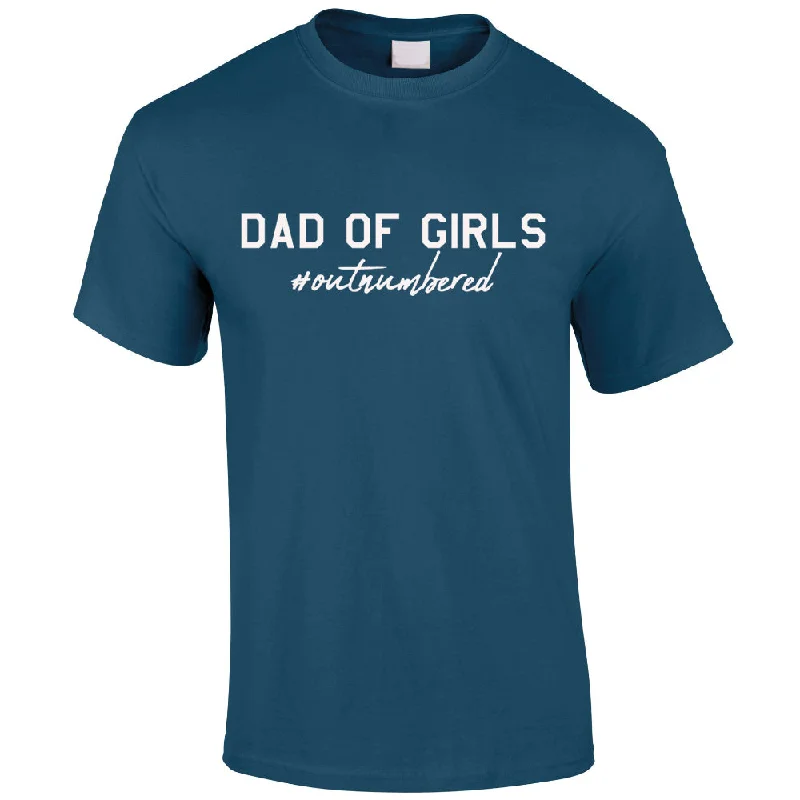 Dad Of Girls Outnumbered T-Shirt (MRK X)