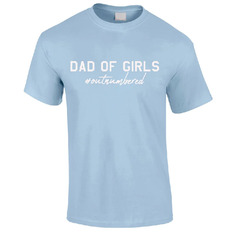 Dad Of Girls Outnumbered T-Shirt (MRK X)