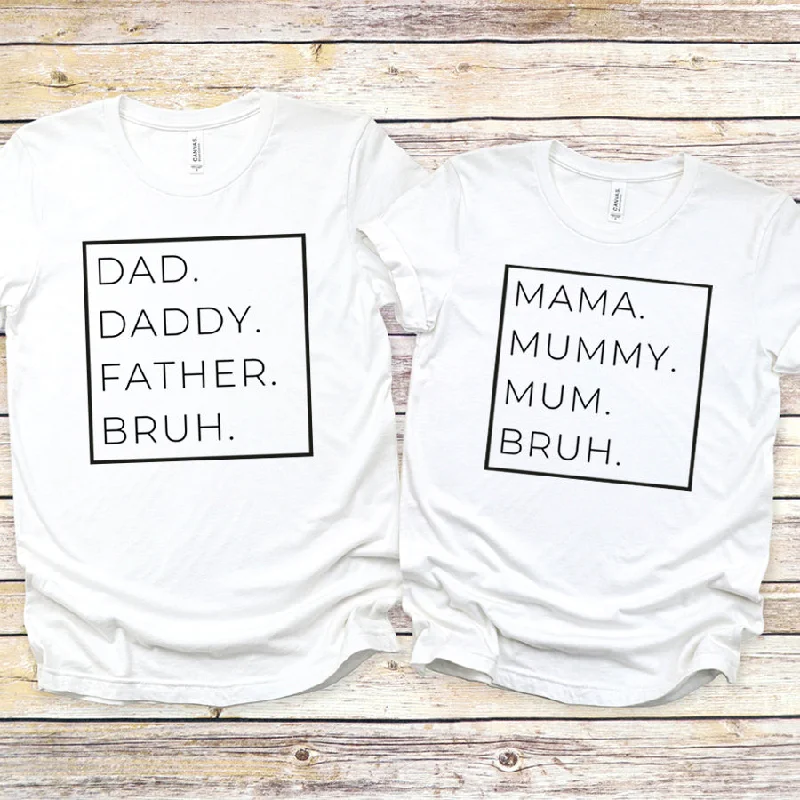 Hey Bruh- Mum & Dad T-Shirts White