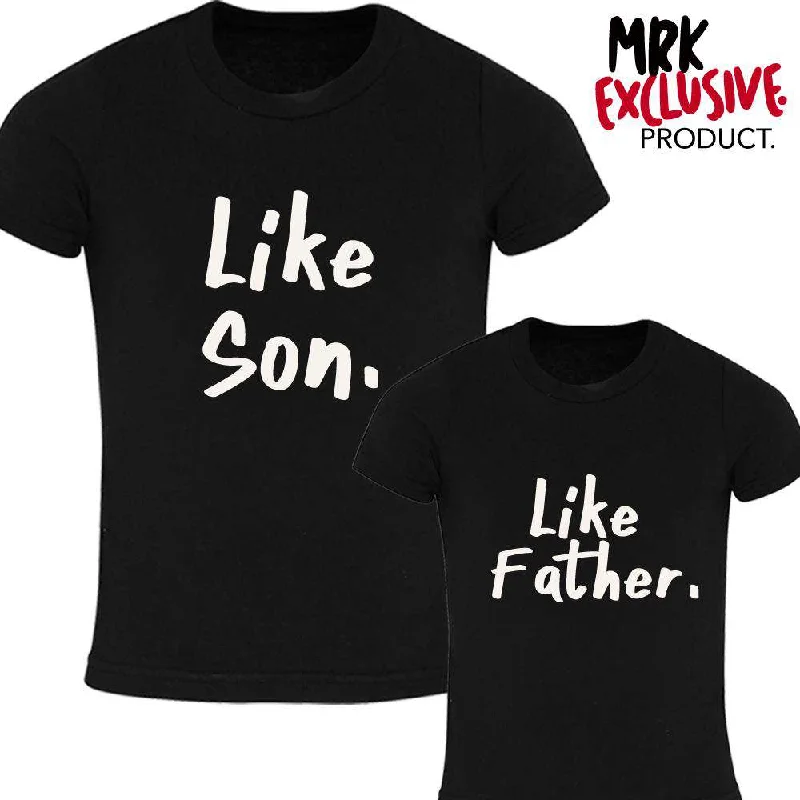 Like Father, Like Son Black Matching Tees (MRK X)